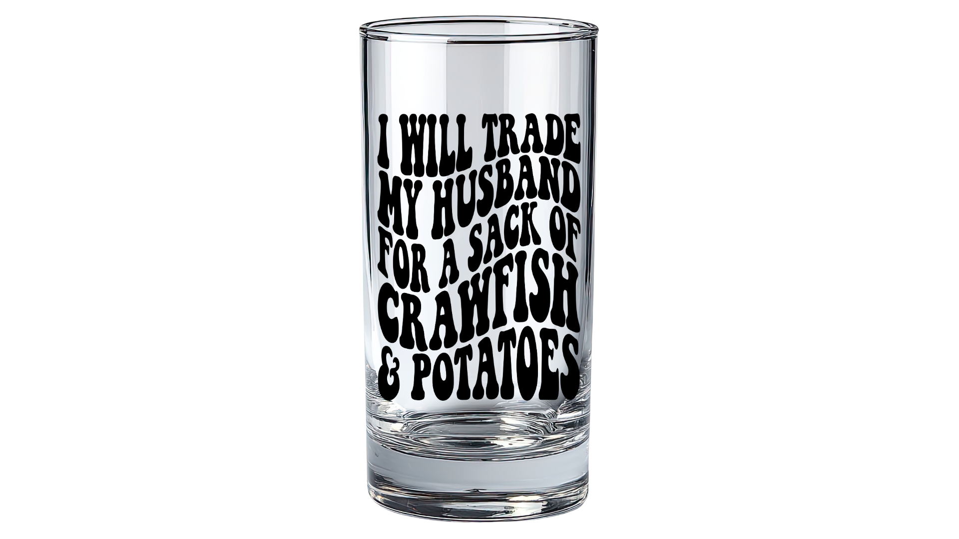 Trade My Husband Shot Glass